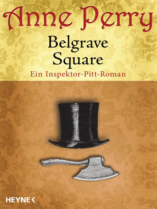 Title details for Belgrave Square: Ein Inspektor-Pitt-Roman by Anne Perry - Available